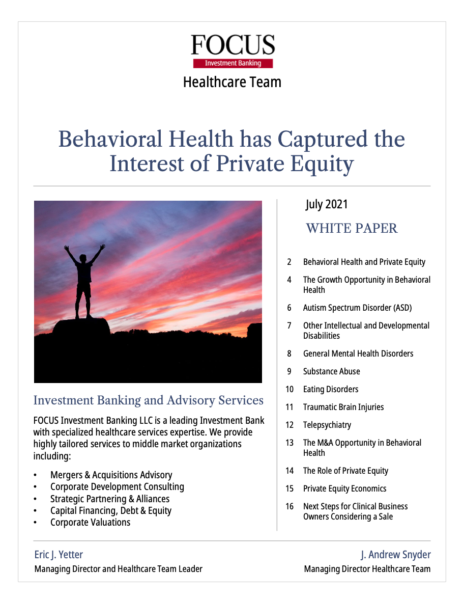 White Paper Behavioral Health has Captured the Interest of Private