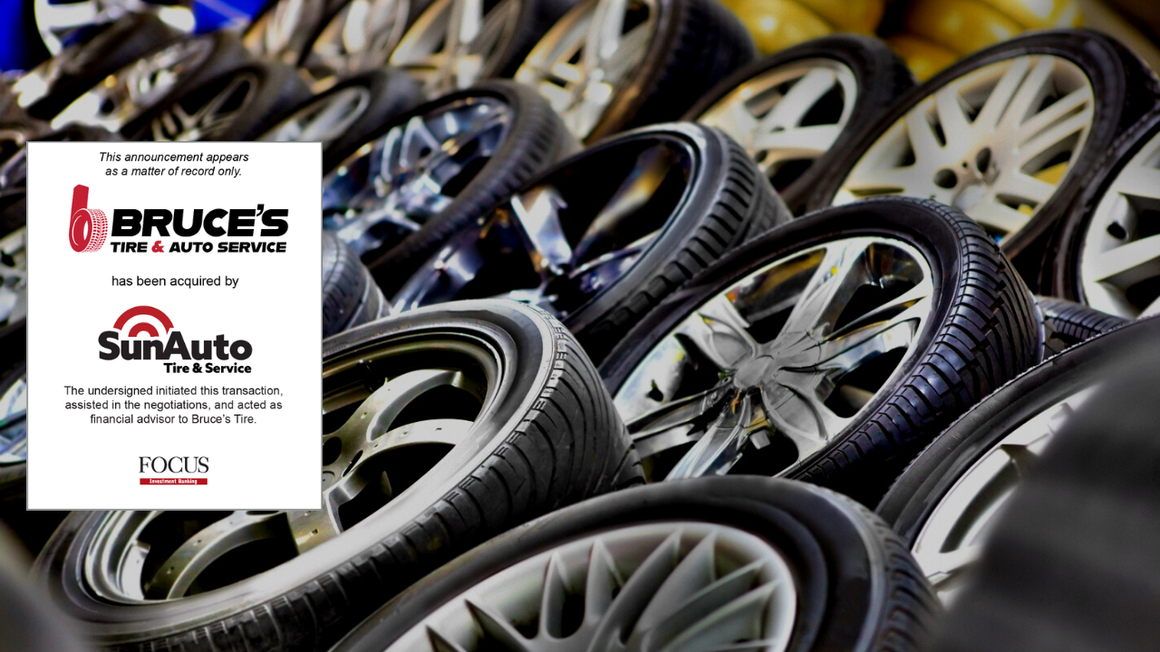 Bruce's Tire Case Study FOCUS Investment Banking LLC