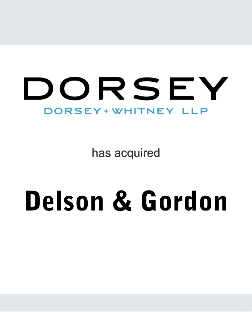 Dorsey and Whitney - Delson & Gordon (pre-FOCUS)