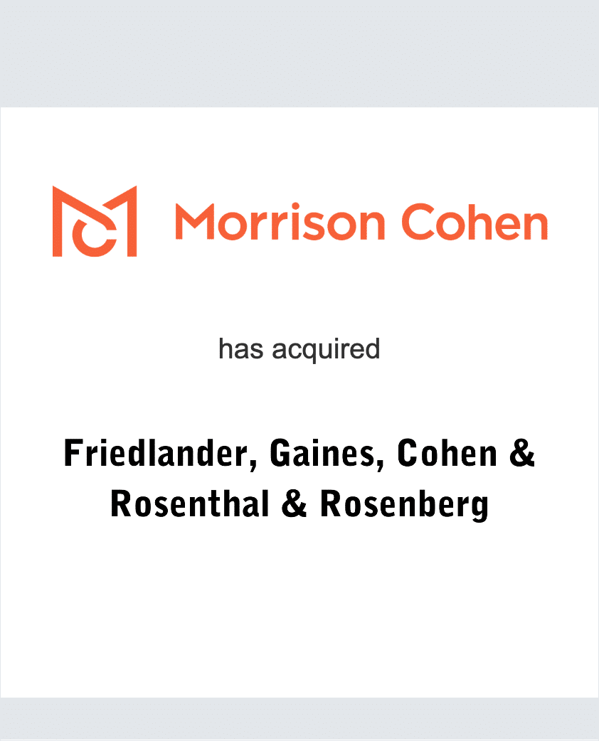 Morrison Cohen LLP - Friedlander (pre-FOCUS)