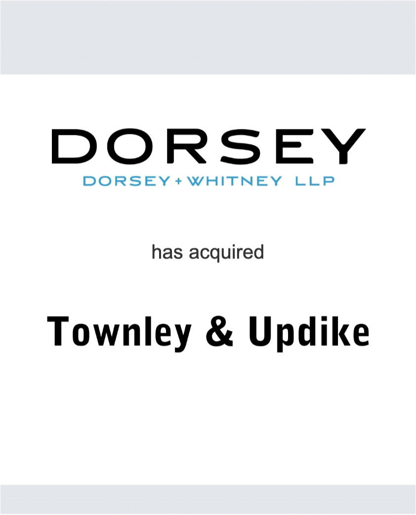 Dorsey_&_Whitney___Townley_&_Updike_(pre_FOCUS)