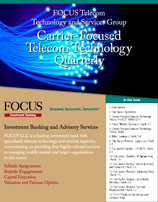FOCUS Carrier Focused Telecom Technology Quarterly