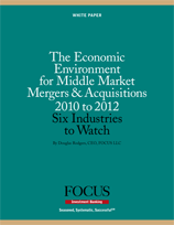 a whitepaper cover titled "the economic environment for middle market mergers & acquisitions 2010 to 2012 - six industried to watch"