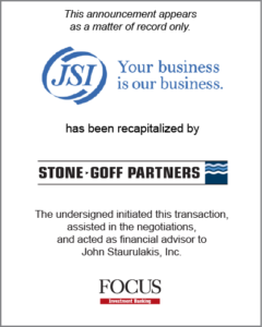 JSI has been recapitalized by Stone-Goff Partners.