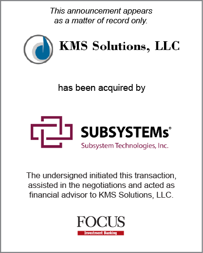 KMS Solutions, LLC has been acquired by Subsystem Technologies, Inc.
