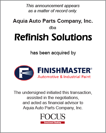 Aquia Auto Parts Company, Inc. dba Refinish Solutions has been acquired by FinishMaster, Inc.