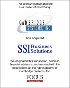 Cambridge Systems, Inc. has acquired SSI Business Solutions