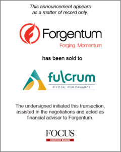 Forgentum has been sold to Fulcrum.