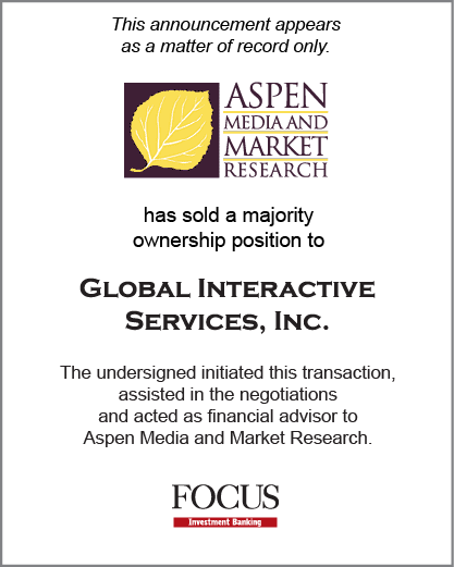 Aspen Media and Market Research has sold a majority ownership position to Global Interactive Services, Inc.