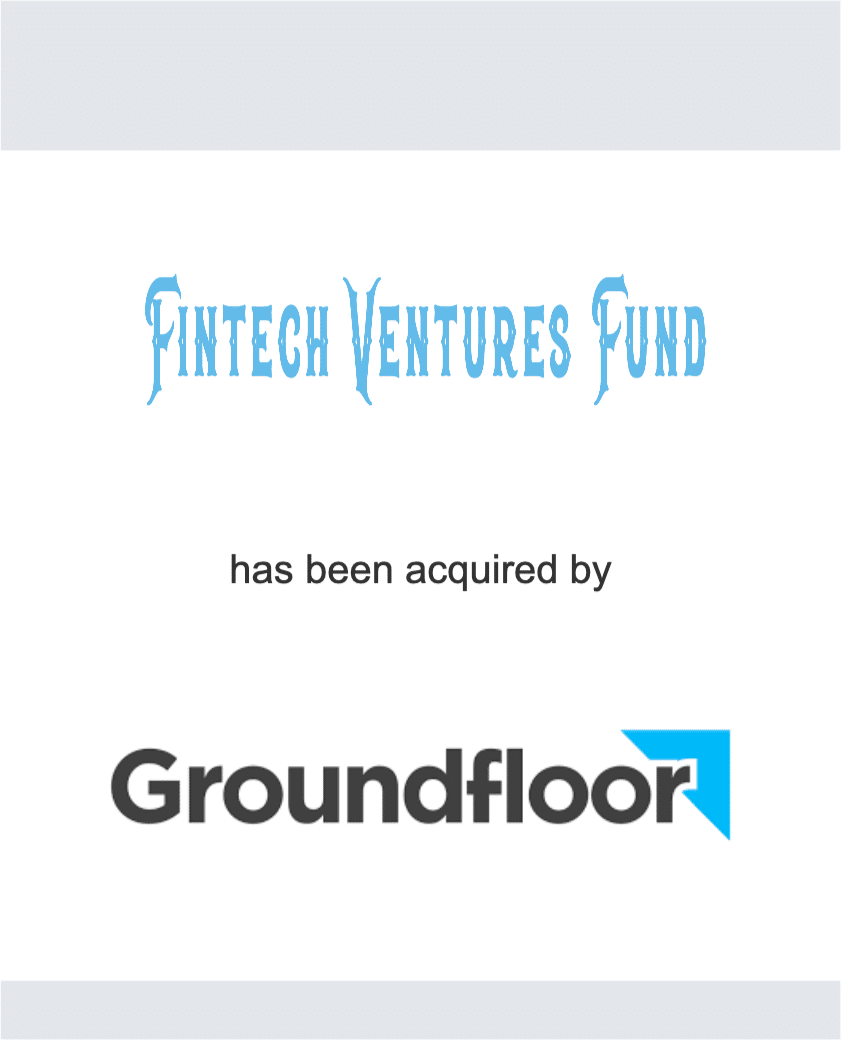 Fintech Ventures Fund - Groundfloor