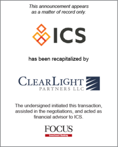 ICS has been recapitalized by ClearLight Partners LLC