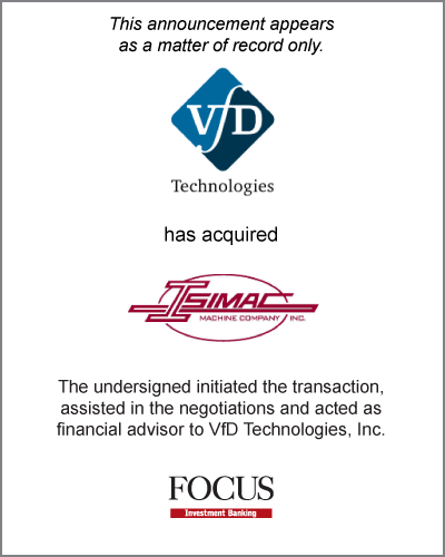 VfD Technologies has acquired Isimac Machine Company