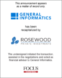 General Informatics has been recapitalized by Rosewood Private Investments