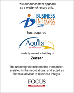 Business Integra has acquired Aquila Technology, wholly owned subsidiary of Zensar