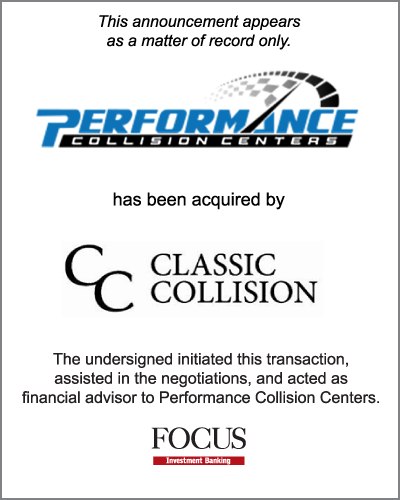 Performance Collision Centers has been acquired by Classic Collision LLC