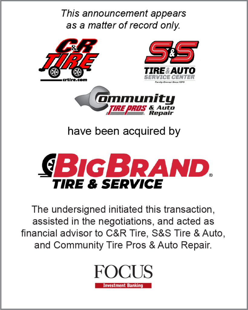 C&R Tire, S&S Tire & Auto Service Center, and Community Tire Pros & Auto Repair have been acquired by Big Brand Tire Service