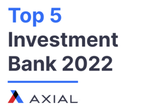 Axial: Top 5 Investment Bank 2022