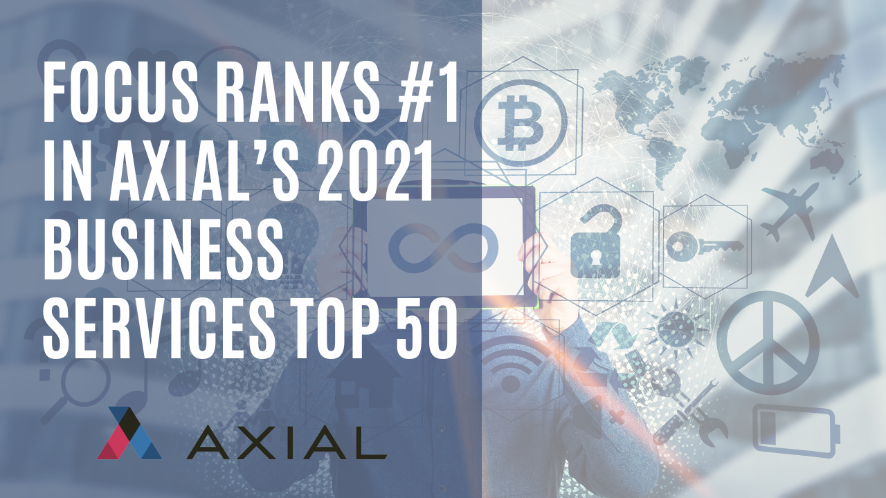 FOCUS Ranks #1 in Axial's 2021 Business Services Top 50
