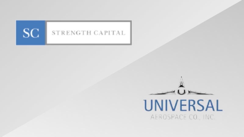 Strength Capital and Universal Aerospace