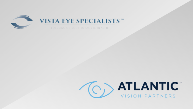 Vista Eye Specialists and Atlantic Vision Partners