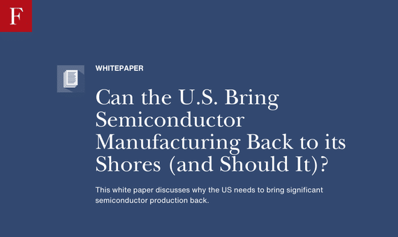 Can the U.S. Bring Semiconductor Manufacturing Back to its Shores (and Should It)? whitepaper