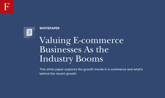 Valuing E-commerce Businesses As the Industry Booms whitepaper