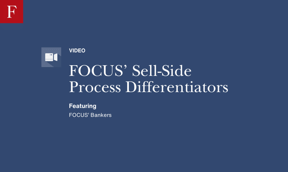 FOCUS Sell-Side Process Differentiators video