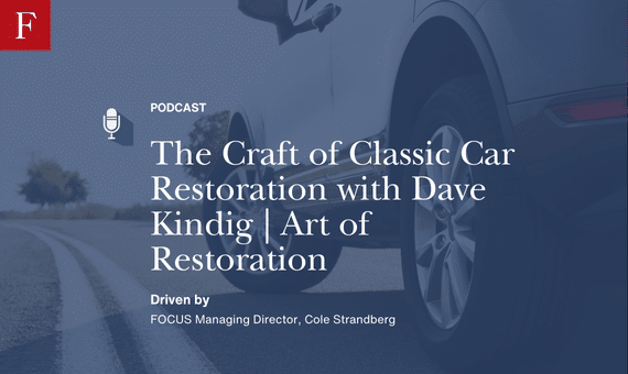 podcast cover: The Craft of Classic Car Restoration with Dave Kindig | Art of Restoration