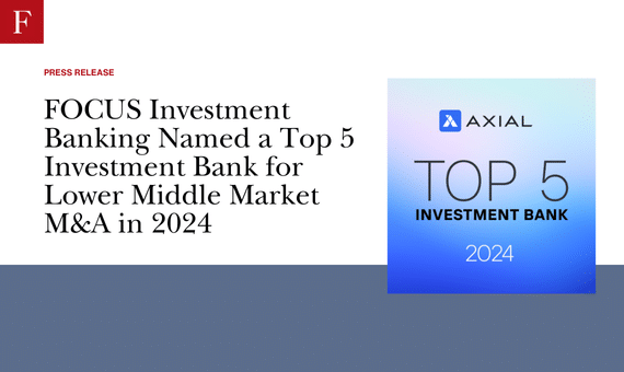 FOCUS named Top 5 investment bank by Axial