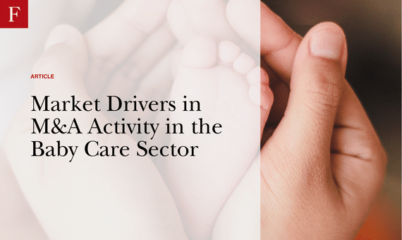 Market Drivers in M&A Activity in the Baby Care Sector