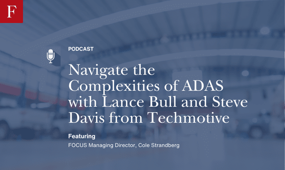 Navigate the Complexities of ADAS with Lance Bull and Steve Davis from Techmotive