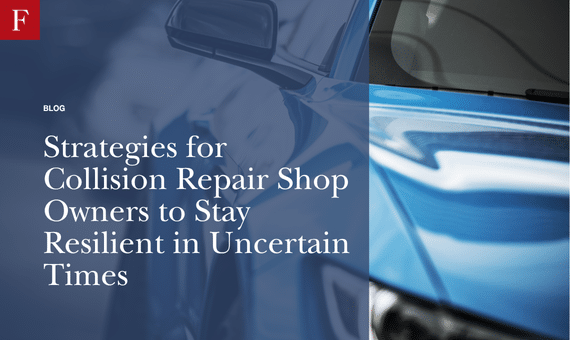 Strategies for Collision Repair Shop Owners to Stay Resilient in Uncertain Times