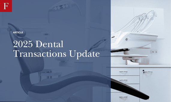 2025 Dental Transactions Update