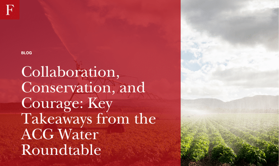 Collaboration, Conservation, and Courage Key Takeaways from the ACG Water Roundtable