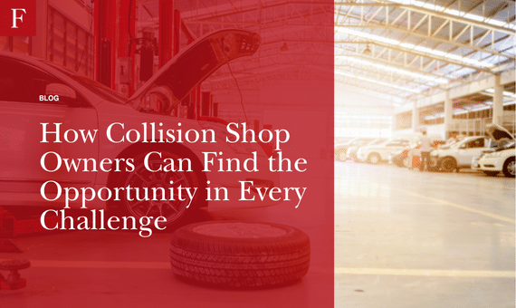 How Collision Shop Owners Can Find the Opportunity in Every Challenge