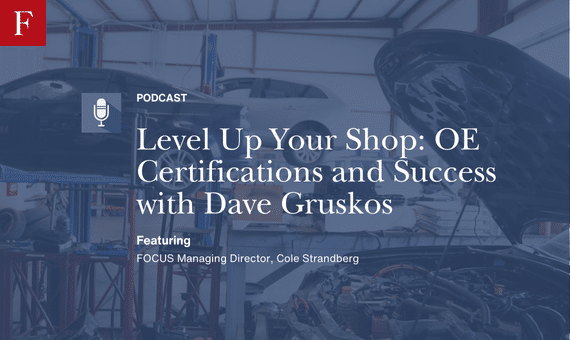 Level Up Your Shop OE Certifications and Success with Dave Gruskos