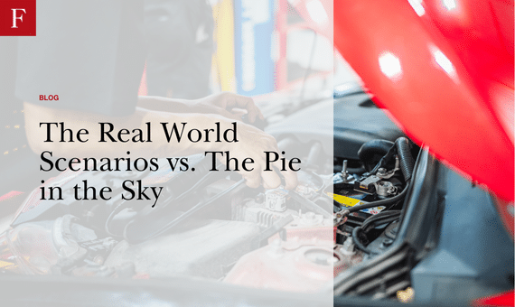 The Real World Scenarios vs. The Pie in the Sky