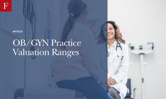 OB/GYN Practice Valuation Ranges: 2026 - FOCUS
